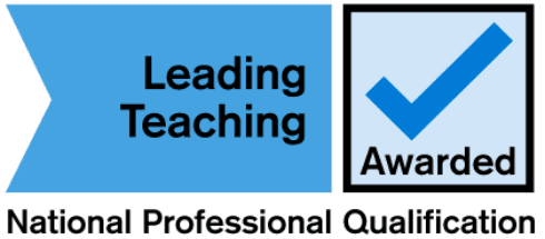 National Professional Qualification in Leading Teaching, awarded
